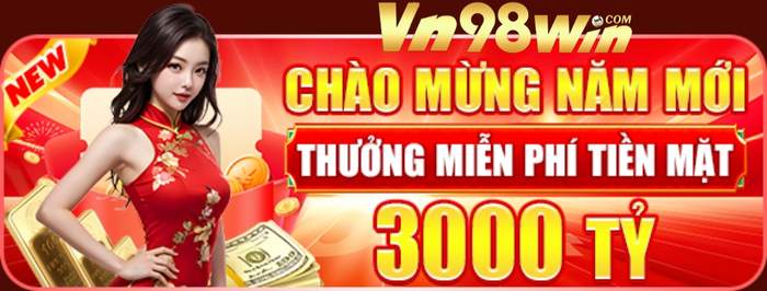 Chào mừng năm mới khuyến mãi 98win